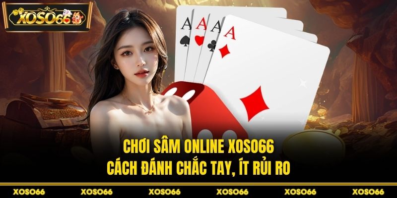 Chơi sâm online