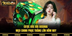 Cược xóc đĩa XOSO66